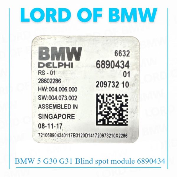 BMW 5 G30 G31 Blind spot module 6890434 28602286 004006000
