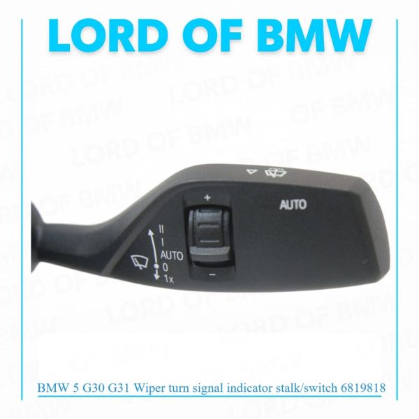 BMW 5 G30 G31 Wiper turn signal indicator stalk/switch 6819818