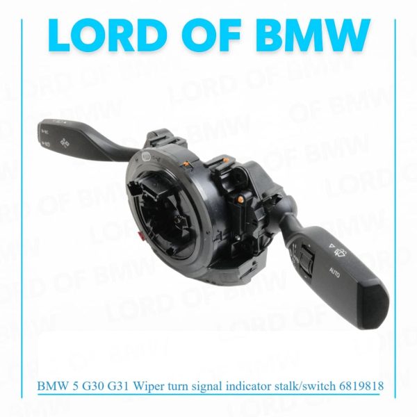 BMW 5 G30 G31 Wiper turn signal indicator stalk/switch 6819818