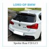 Spoiler Rear F20 LCI