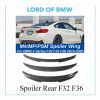 Spoiler Rear F32 F36