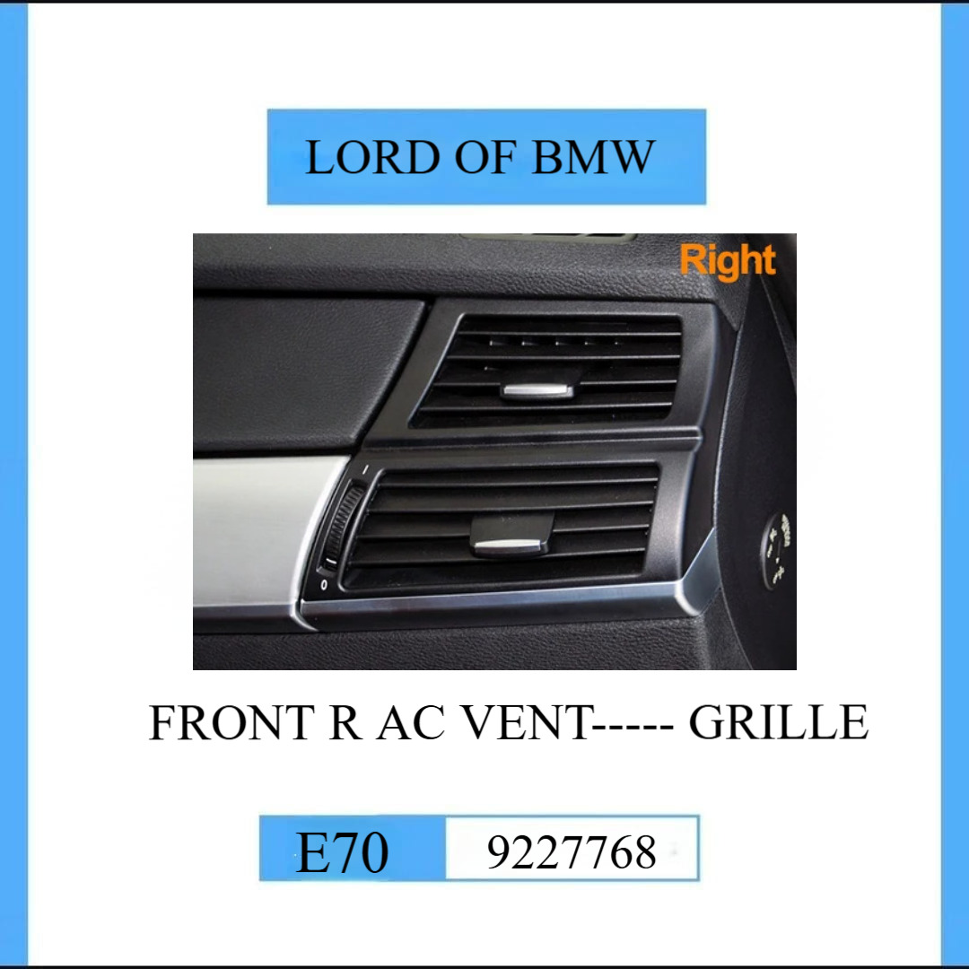 E70 R AC VENT GRILLE 9227768